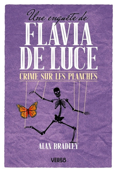 CRIME SUR LES PLANCHES - UNE ENQUETE DE FLAVIA DE LUCE
