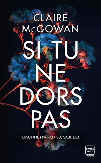 SI TU NE DORS PAS
