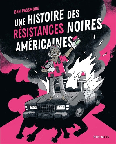 UNE HISTOIRE DES RESISTANCES NOIRES AMERICAINES