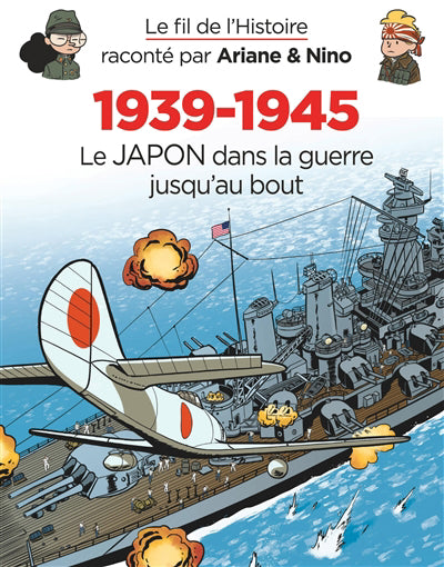 Fil de l'Histoire 29 : 1939-1945 - Le Japon dans la guerre jusqu'