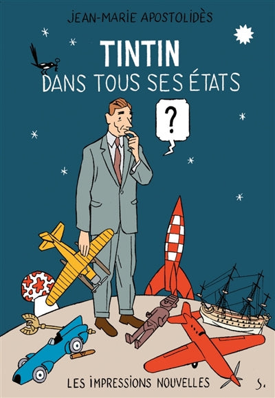 TINTIN DANS TOUS SES ETATS