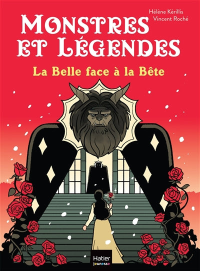 MONSTRES ET LEGENDES : LA BELLE FACE A LA BETE