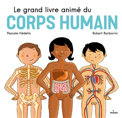 Grand livre anime du corps humain