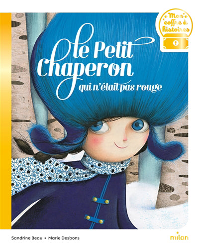 Petit chaperon qui n'était pas rouge