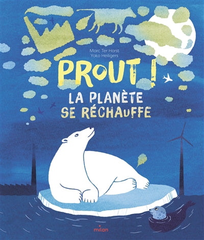 PROUT ! LA PLANETE SE RECHAUFFE