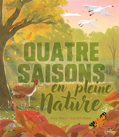 QUATRE SAISONS EN PLEINE NATURE