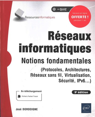 Réseaux informatiques - Notions fondamentales - 9e édition