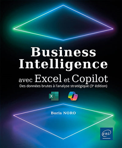 Business Intelligence avec Excel et Copilot - 3e édition