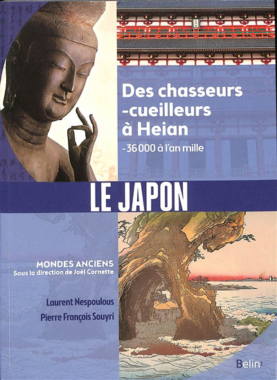 Japon - Des chasseurs-cueilleurs à Heian