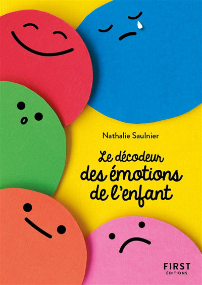 PETIT LIVRE LE DECODEUR DES EMOTIONS DE L'ENFANT