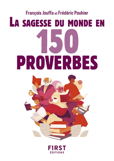 SAGESSE DU MONDE EN 150 PROVERBES (LA)