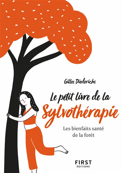 PETIT LIVRE - DE LA SYLVOTHERAPIE, 2E ED