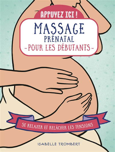 MESSAGE PRENATAL POUR LES DEBUTANTS