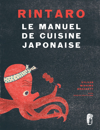 RINTARO :LE MANUEL DE CUISINE JAPONAISE