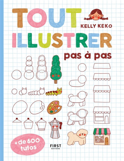 TOUT ILLUSTRER PAS A PAS