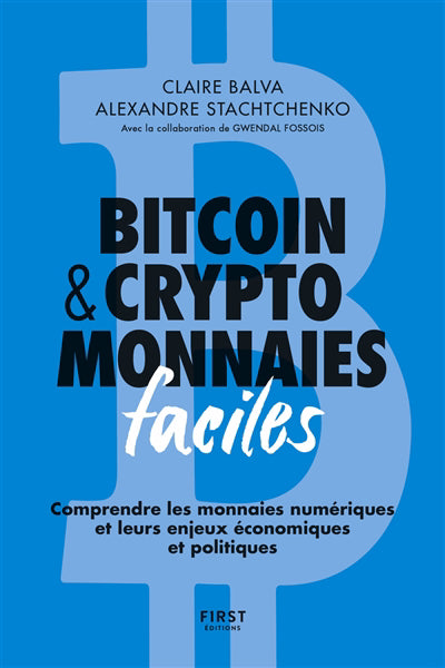 BITCOIN ET CRYPTOMONNAIES FACILES