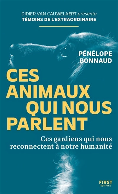 CES ANIMAUX QUI NOUS PARLENT