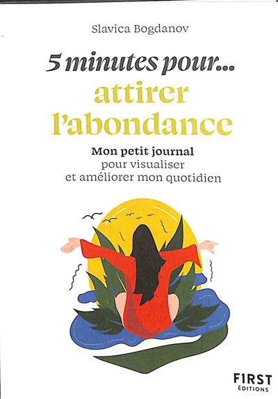 PETIT LIVRE 5 MINUTES... POUR ATTIRER L'ABONDANCE