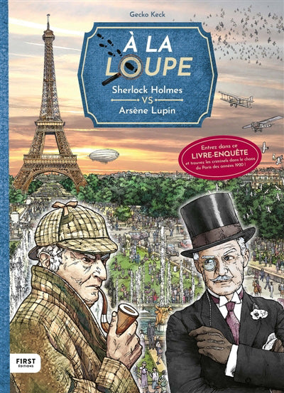 A LA LOUPE : SHERLOCK HOLMES VS ARSENE LUPIN