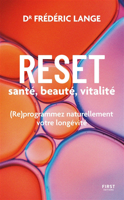 RESET :SANTE,BEAUTE,VITALITE