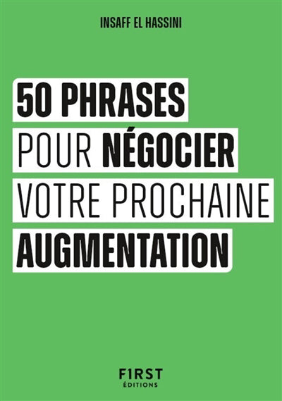 PETIT LIVRE DES 50 PHRASES POUR NEGOCIER VOTRE    PROCHAINE AUGME