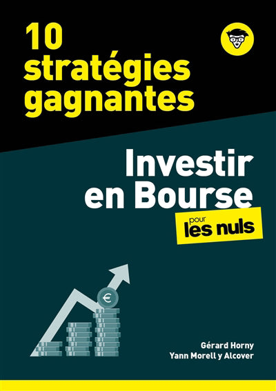 10 STRATEGIES POUR INVESTIR EN BOURSE POUR LES NULS
