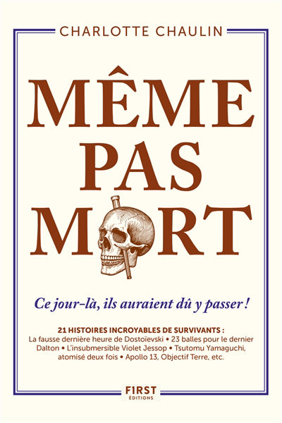 MEME PAS MORT - CE JOUR-LA, ILS AURAIENT DU Y PASSER]