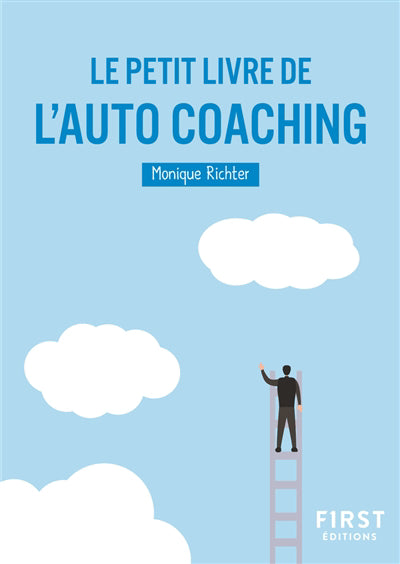 PETIT LIVRE DE L'AUTO-COACHING