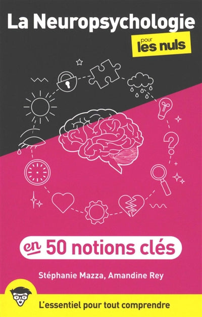 NEUROPSYCHOLOGIE EN 50 NOTIONS-CLES PLN
