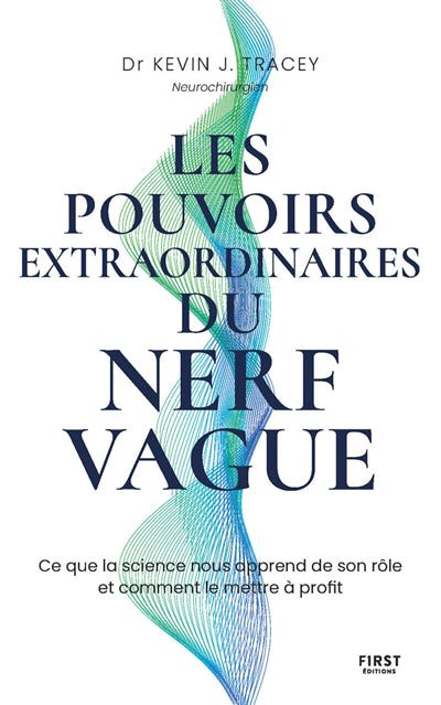 INCROYABLES POUVOIRS DU NERF VAGUE