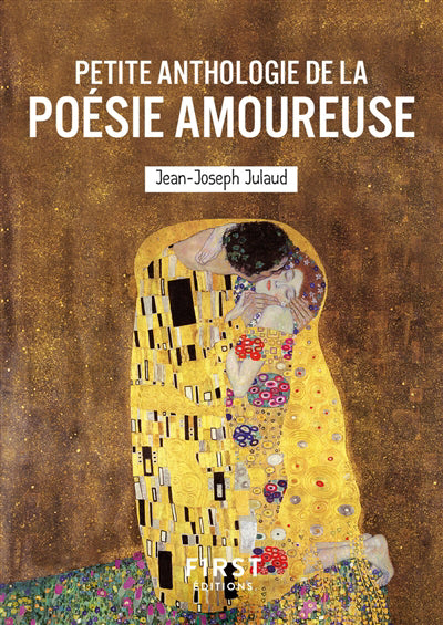 PETIT LIVRE DE L'ANTHOLOGIE DE LA POESIE AMOUREUSE 2E ED.