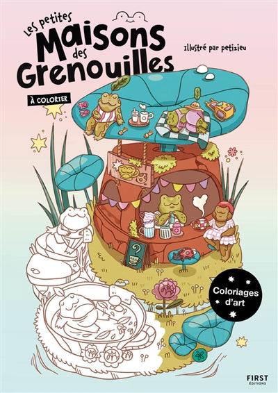 PETITES MAISONS DES GRENOUILLES