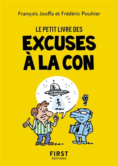 PETIT LIVRE DES EXCUSES A LA CON, 2E ED.