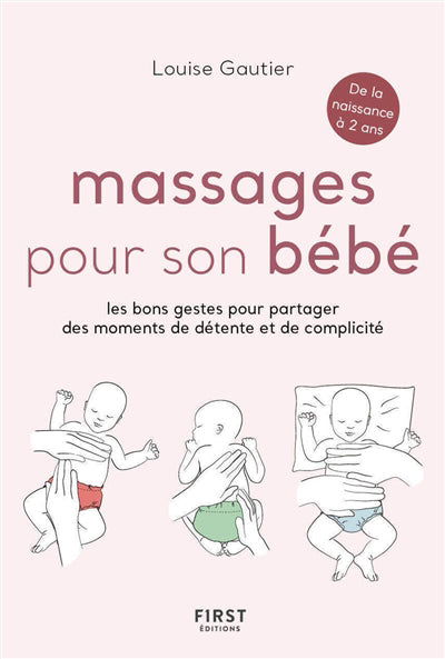MASSAGES POUR SON BEBE, NOUVELLE EDITION