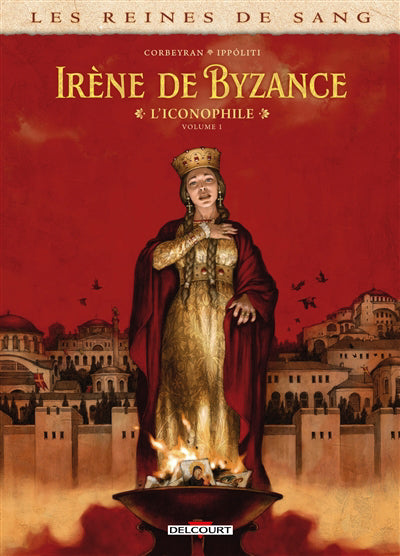 IRENE DE BYZANCE T01 -L'ICONOPHILE
