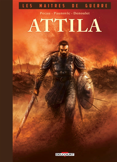 MAITRES DE GUERRE -ATTILA