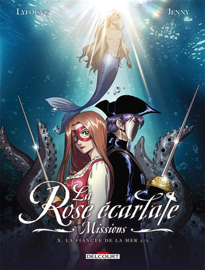 Rose écarlate : missions, Vol. 10. La fiancée de la mer, Vol. 2