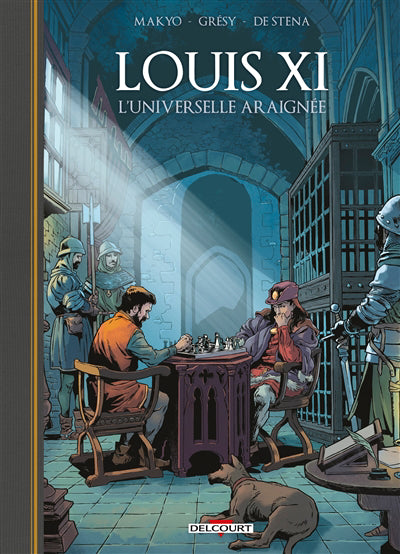 LOUIS XI -L'UNIVERSELLE ARAIGNEE