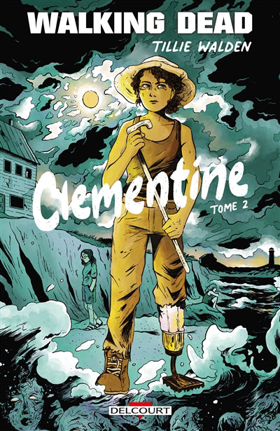 WALKING DEAD -CLEMENTINE T02