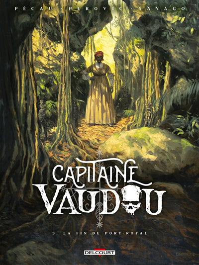Capitaine vaudou t3 fin de Port-Royal