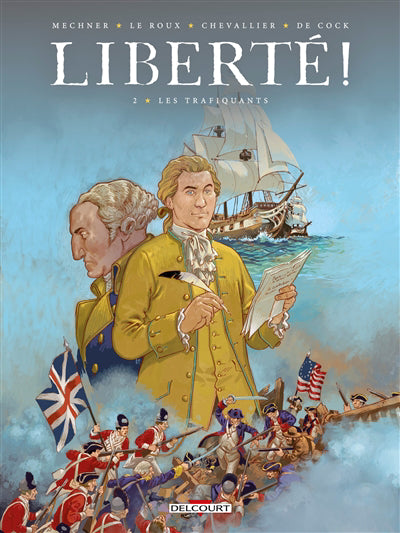 LIBERTE! T02 -LES TRAFIQUANTS