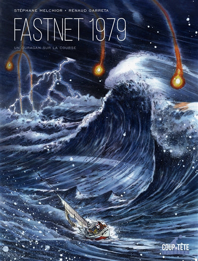 FASTNET 1979 -UN OURAGAN..COURSE
