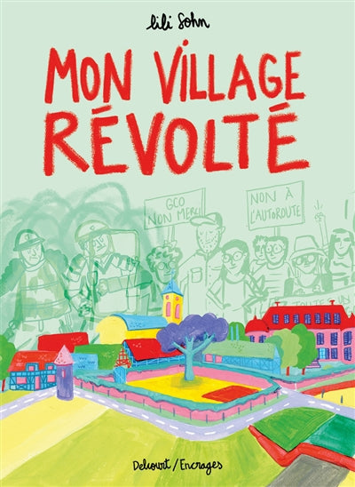 MON VILLAGE REVOLTE