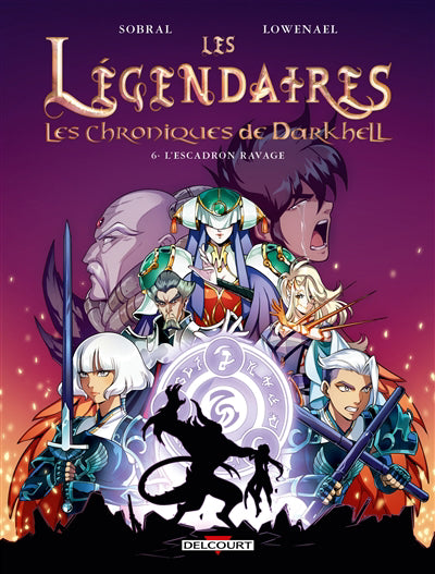LEGENDAIRES CHRONIQUES DE DARKHELL T06