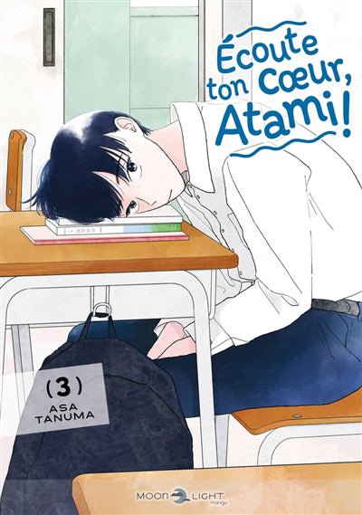 ECOUTE TON COEUR, ATAMI ! T03