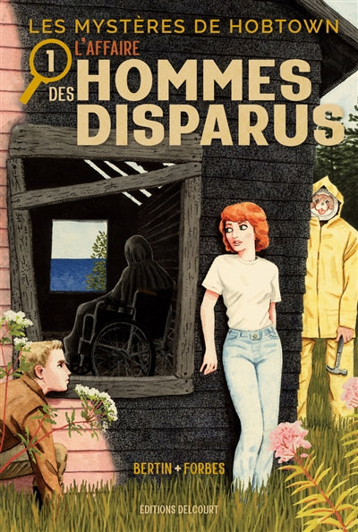MYSTERES DE HOBTOWN T01 - L'AFFAIRE DES HOMMES DISPARUS