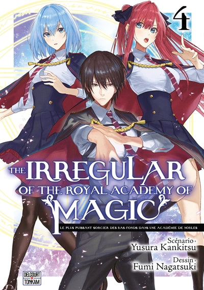 THE IRREGULAR OF THE ROYAL ACADEMY OF MAGIC T04