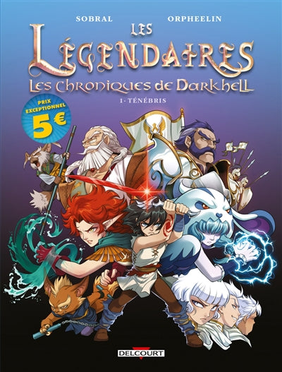 LEGENDAIRES - LES CHRONIQUES DE DARKHELL T01 - TENEBRIS - OP