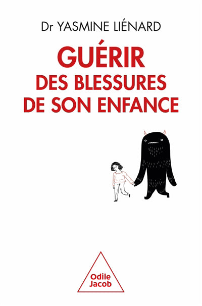 Guérir des blessures de son enfance