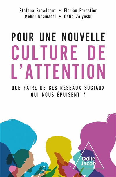 Pour une nouvelle culture de l'attention